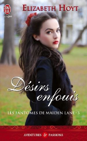 [Les Fantômes De Maiden Lane 03] • Les Fantômes De Maiden Lane, Tome 3 · Désirs Enfouis